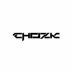 CHOZK - THE CHAMPION SOUND