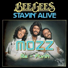 Bee Gees - Stayin' Alive (Stallings Re-Funk)[FREE DOWNLOAD]