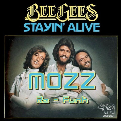 Stream Bee Gees - Stayin' Alive (Stallings Re-Funk)[FREE DOWNLOAD] by  Stallings | Listen online for free on SoundCloud