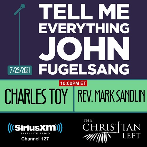 Tell Me Everything Interview with the Founding Members of The Christian Left, July, 2021