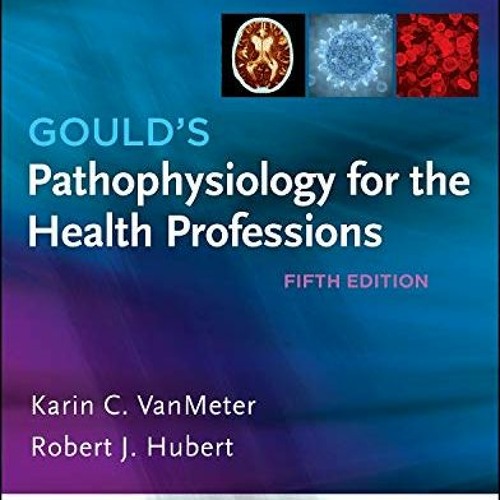 [Read] [EPUB KINDLE PDF EBOOK] Study Guide for Gould's Pathophysiology for the Health