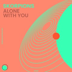SKORPIONS - ALONE WITH YOU (S.F003)
