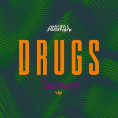 Yakukami - Drugs (Dubkill VIP)