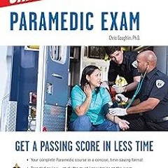 Paramedic Crash Course with Online Practice Test BY: Christopher Coughlin (Author) )E-reader[