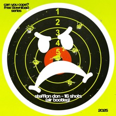 Stefflon Don - 16 Shots (ALR Bootleg) [CYC?001]