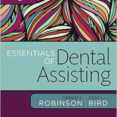[Download] EPUB 📂 Essentials of Dental Assisting - E-Book by Debbie S. Robinson,Doni