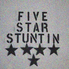 FIVESTARSTUNTIN (prod. saintscordo + p4x)