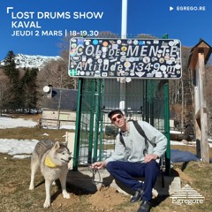 Lost Drums Show - Kaval (Mars 2023)