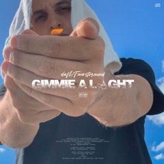 Gimmie A Light (daMFmastermind)