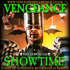Vengeance - Showtime (15 Years LP Sampler)