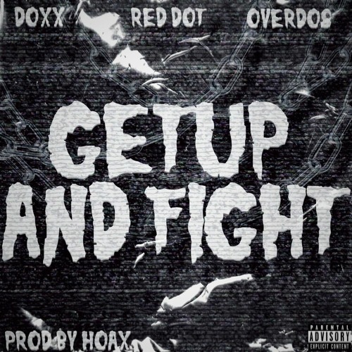 GET UP & FVGHT (feat. D0XX) (Prod. Hoax)