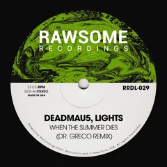 deadmau5, Lights - When The Summer Dies (DR. GRECO Remix) [RRDL-029]