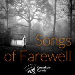 Songs of Farewell: Lord, Let Me Know Mine End (feat. Hubert Parry)
