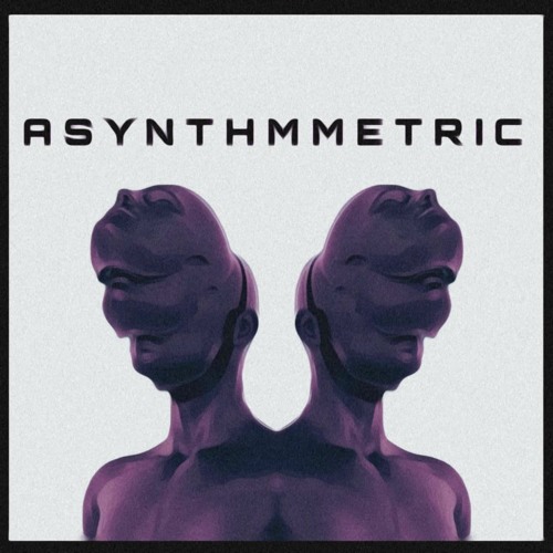 Asynthmmetric - single