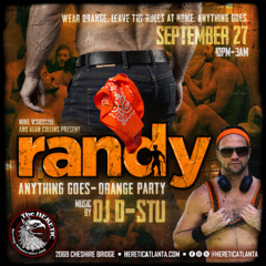 WerQ it Out 2025, Vol. #131, Club Sessions, RANDY - Orange Anything Goes Party, Heretic (Atlanta)