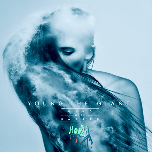 Young the Giant - Mind Over Matter (Houlix Remix)