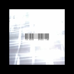 Tek Nena | Space Time