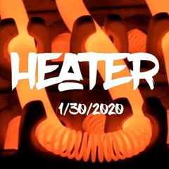 HEATER 1/30/20