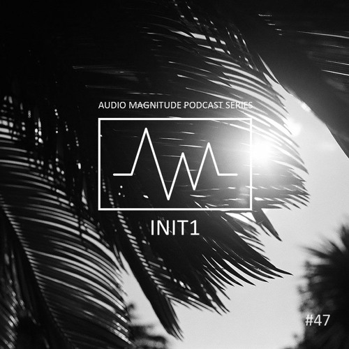 Audio Magnitude Podcast Series #47 Init1