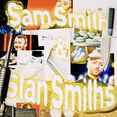 Sam Smith & Stan Smith’s