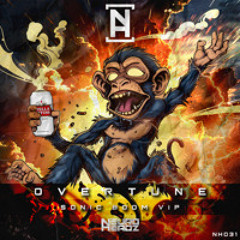 Overtune - Sonic Boom VIP [NEUROHEADZ]