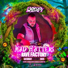 FBUK - Presents The Madhatters Rave Factory (Revive DJ's Promo)
