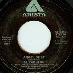 Gil Scott Heron - Angel Dust (Cream Cracker Rework)