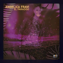 Angelica Fravi - El Paradiso