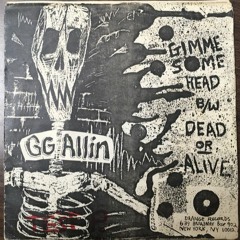 GG Allin & The Jabbers - Dead Or Alive (Official Alternative Mix)