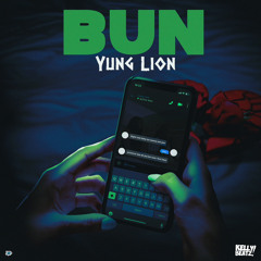 Yung Lion - Bun (prod. Kelly Beatz)