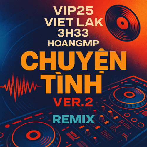 DEMO VER.2 VIP25 - VIET LAK CHUYỆN TÌNH 3H33 -- ZALO: 0936712664