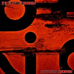 To The Core - 001