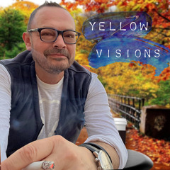 Yellow visions