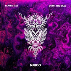 Yannik (ES) - Drop The Bass (Original Mix)