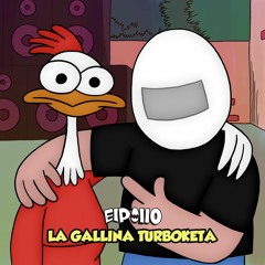ELPOLLO - La Gallina Turboketa