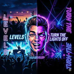 Levels x Turn the Lights Off | DJ KAS Mashup [FREE DOWNLOAD]
