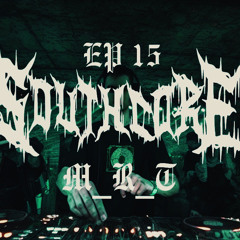 SOUTHCORE - #15 - M_R_T