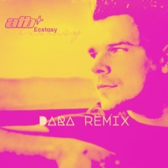 ATB - Ecstacy (DARA Remix)