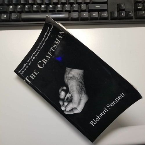 Stream episode [S2-22] The Craftsman By Richard Sennett by Hand