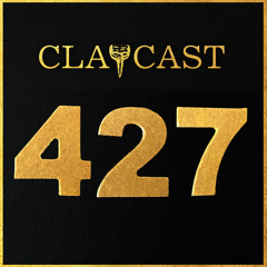 CLAPCAST #427