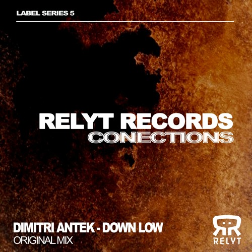 Dimitri Antek - Down Low [Relyt]