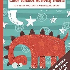 VIEW EBOOK 📑 Color Science Activity Sheets for Preschoolers & Kindergarteners: Inclu