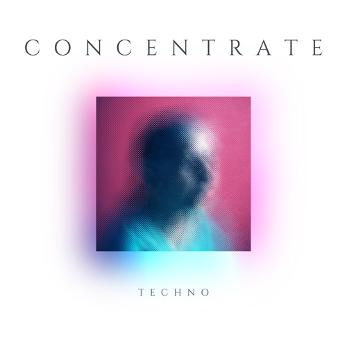 concentrate - techno