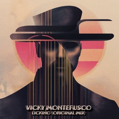 Vicky Montefusco - Licking [Magician On Duty]