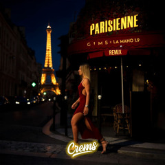 GIMS, La Mano 1.9 - Parisienne (CREMS REMIX)