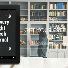 MY EVERY NIGHT CHECK JOURNAL: Daily Habits, Self-Care and Mindfulness Journal, Checklist, Eveni