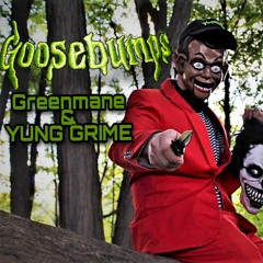 Goosebumps feat. YUNG GRIME (prod. MaxoKoolin)