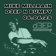 D3EP N BUMPY - 06.06.25