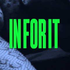 "IN FOR IT" (Wer bist du - INSTRUMENTAL)