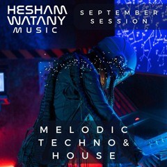 September Session - Melodic Techno & House